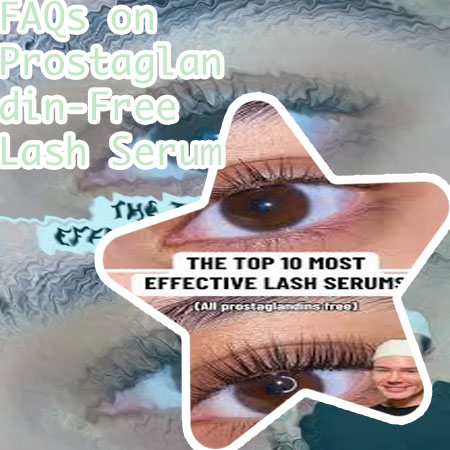 Best lash serum without prostaglandin